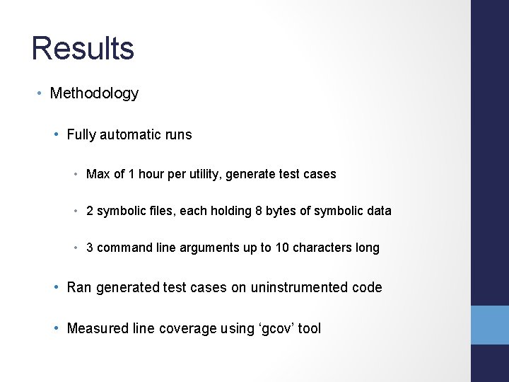 Results • Methodology • Fully automatic runs • Max of 1 hour per utility,