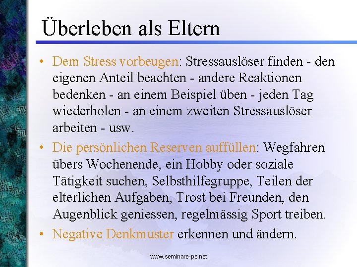 Überleben als Eltern • Dem Stress vorbeugen: Stressauslöser finden - den eigenen Anteil beachten