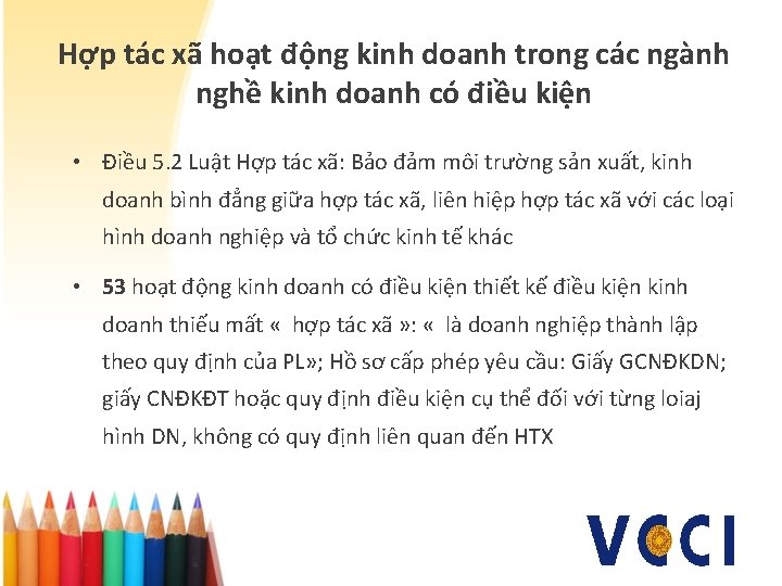 Hợp tác xã hoạt động kinh doanh trong các ngành nghề kinh doanh có