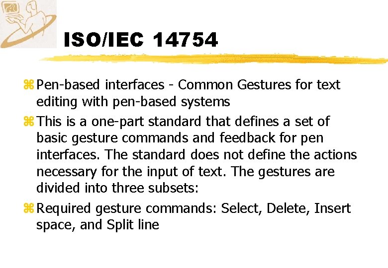 ISO/IEC 14754 z Pen-based interfaces - Common Gestures for text editing with pen-based systems