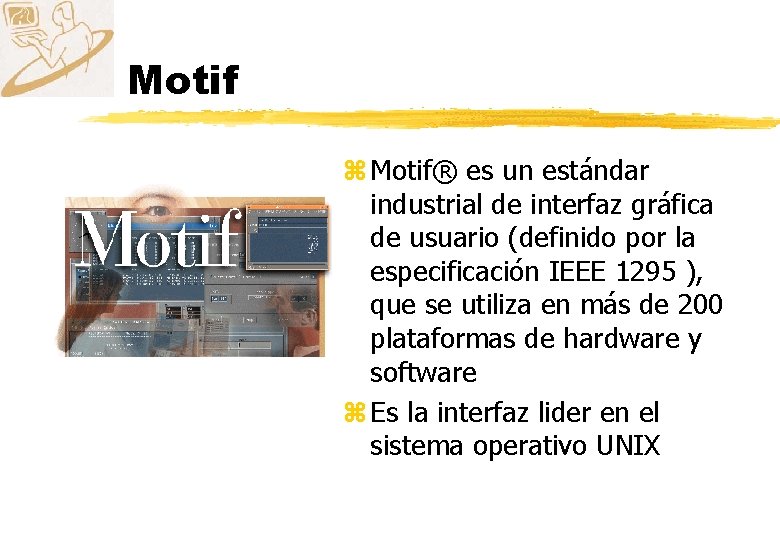 Motif z Motif® es un estándar industrial de interfaz gráfica de usuario (definido por
