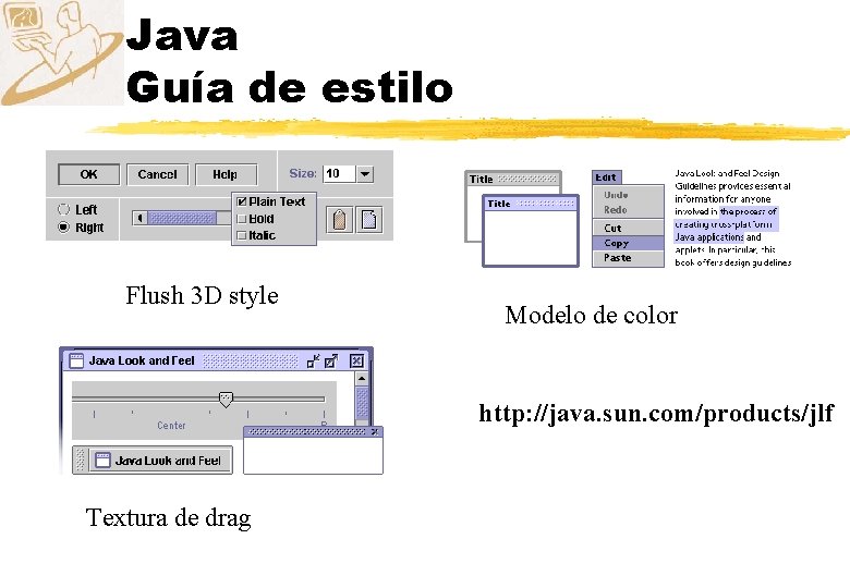 Java Guía de estilo Flush 3 D style Modelo de color http: //java. sun.