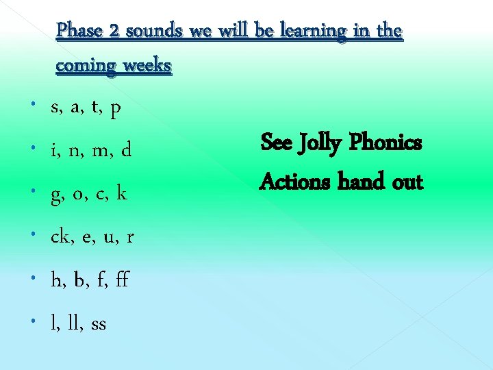 Phase 2 sounds we will be learning in the coming weeks s, a, t,