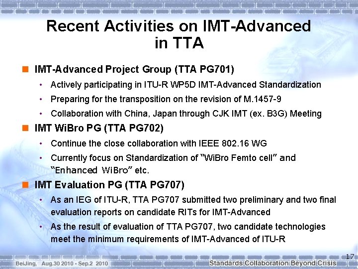 Recent Activities on IMT-Advanced in TTA n IMT-Advanced Project Group (TTA PG 701) •
