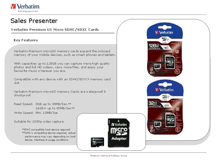 Sales Presenter Verbatim Premium U 1 Micro SDHC/SDXC Cards Key Features Verbatim Premium micro.