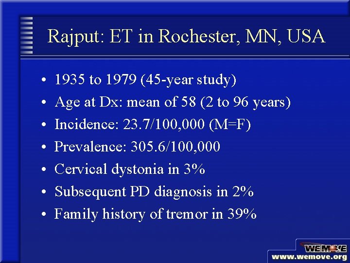 Rajput: ET in Rochester, MN, USA • • 1935 to 1979 (45 -year study)