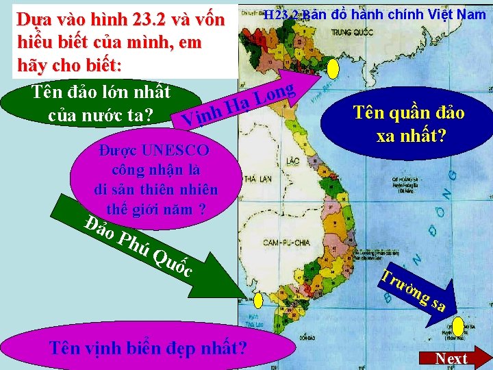 H 23. 2 Bản đồ hành chính Việt Nam Dựa vào hình 23. 2