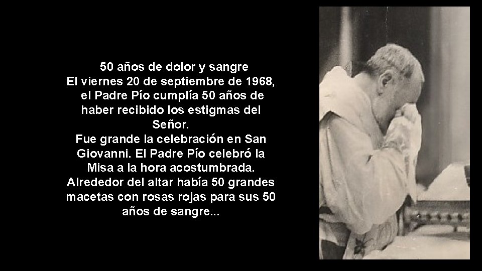 50 años de dolor y sangre El viernes 20 de septiembre de 1968, el