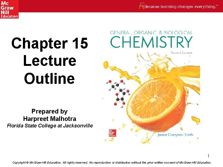 Chapter 15 Lecture Outline Prepared by Harpreet Malhotra Florida State College at Jacksonville 1