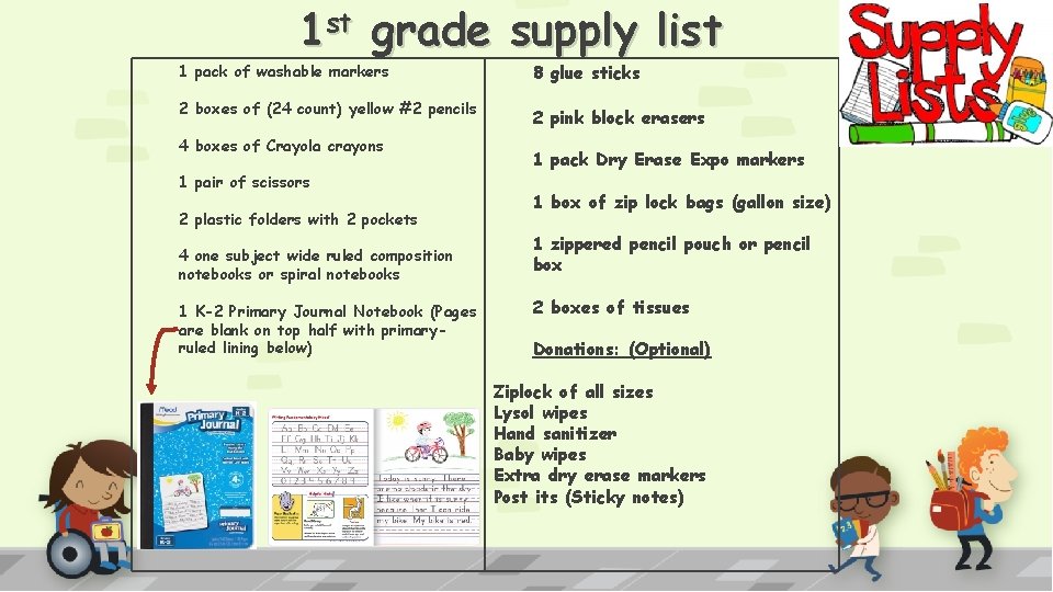 1 st grade supply list 1 pack of washable markers 8 glue sticks 2
