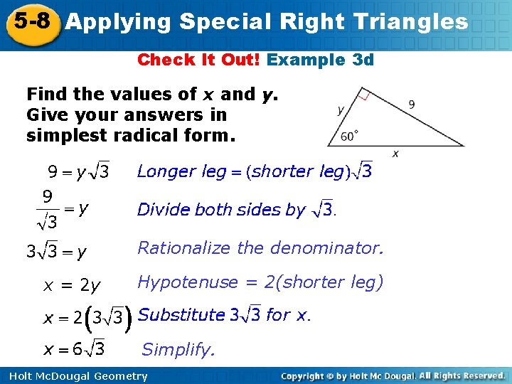 5 -8 Applying Special Right Triangles Check It Out! Example 3 d Find the