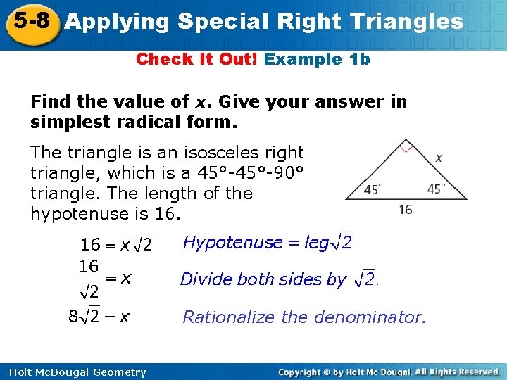 5 -8 Applying Special Right Triangles Check It Out! Example 1 b Find the