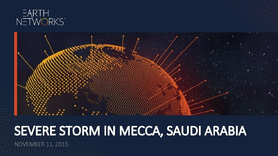 SEVERE STORM IN MECCA, SAUDI ARABIA NOVEMBER 11, 2015 