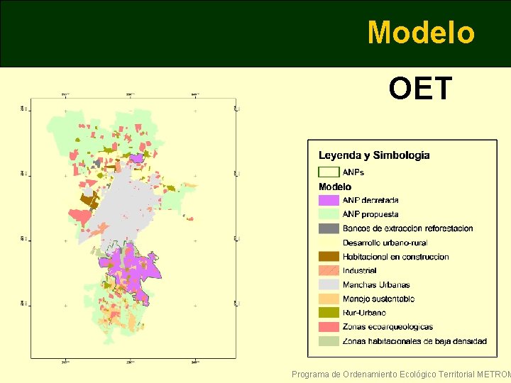 Modelo OET Programa de Ordenamiento Ecológico Territorial METROM 