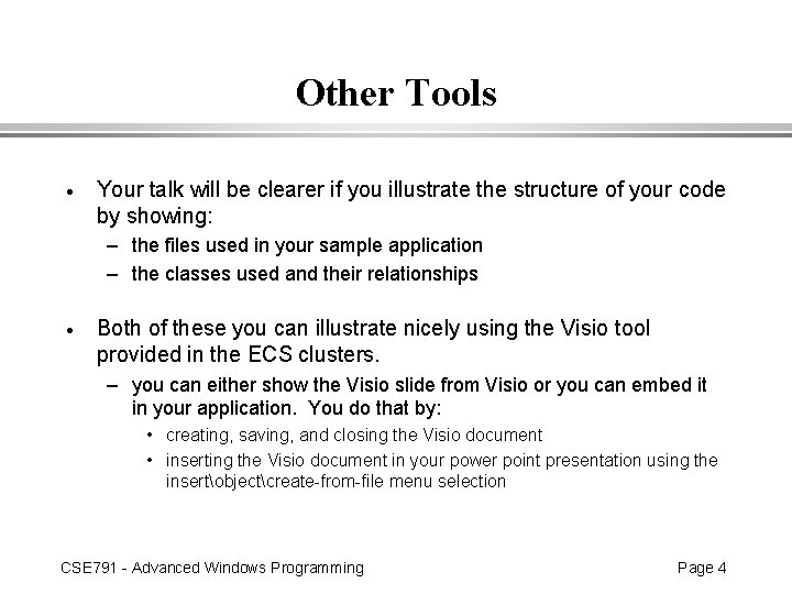 Other Tools · Your talk will be clearer if you illustrate the structure of