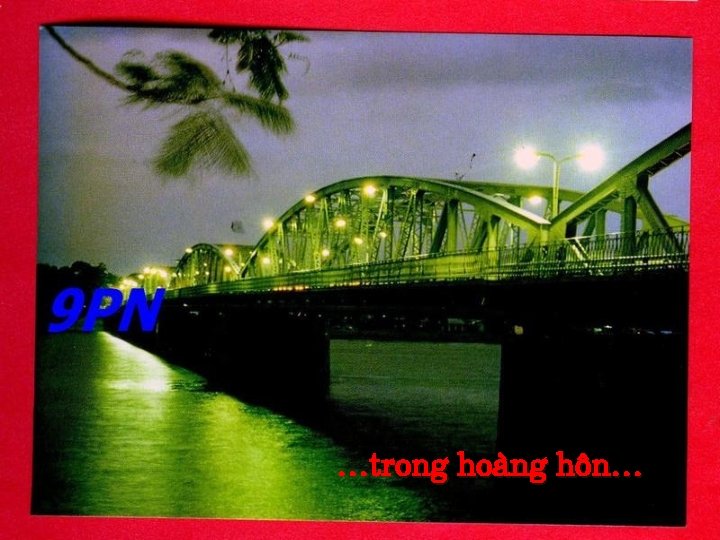 …trong hoàng hôn… 