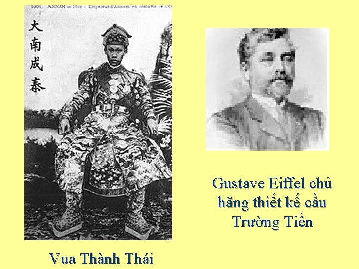 Gustave Eiffel chủ hãng thiết kế cầu Trường Tiền Vua Thành Thái 