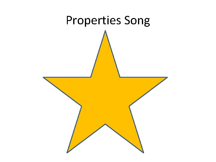 Properties Song 