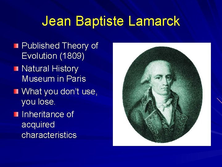 Jean Baptiste Lamarck Published Theory of Evolution (1809) Natural History Museum in Paris What