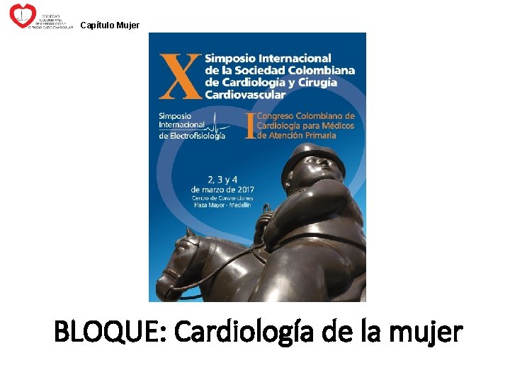 Capítulo Mujer BLOQUE: Cardiología de la mujer 