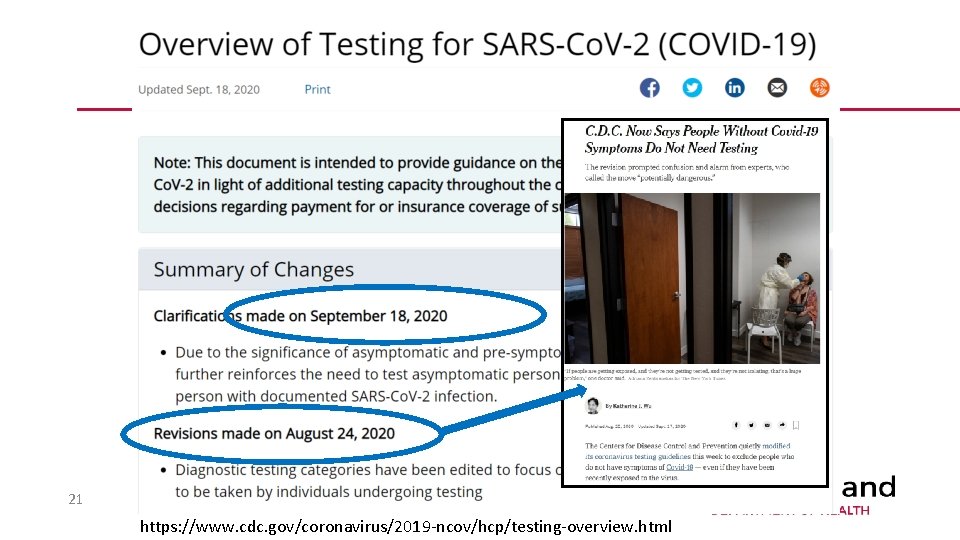 21 https: //www. cdc. gov/coronavirus/2019 -ncov/hcp/testing-overview. html 