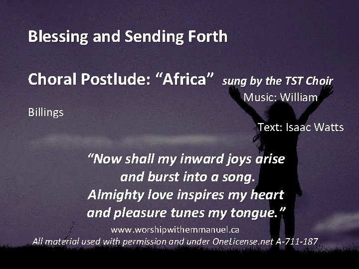 Blessing and Sending Forth Choral Postlude: “Africa” Billings sung by the TST Choir Music:
