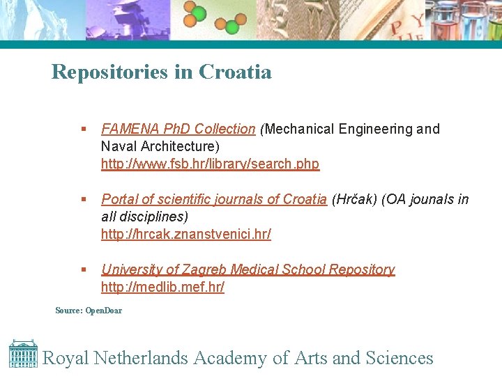 Repositories in Croatia § FAMENA Ph. D Collection (Mechanical Engineering and Naval Architecture) http: