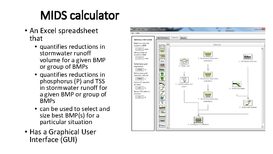 MIDS calculator • An Excel spreadsheet that • quantifies reductions in stormwater runoff volume