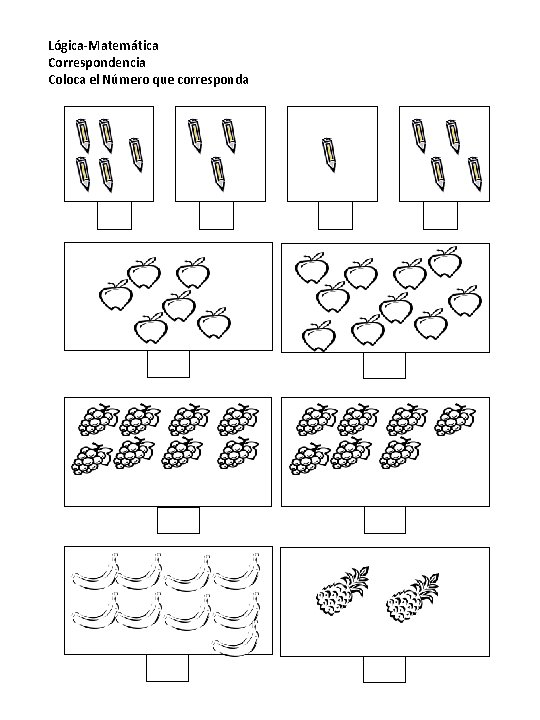 Lógica-Matemática Correspondencia Coloca el Número que corresponda 