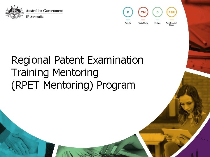 Regional Patent Examination Training Mentoring (RPET Mentoring) Program 