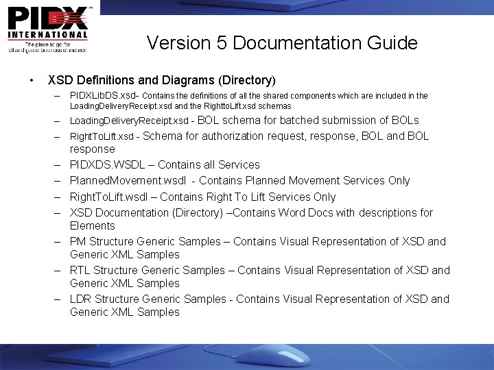 PIDX v 5 Documentation Overview Description of the