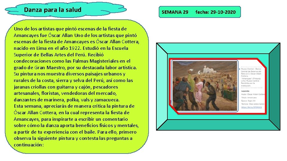 Danza para la salud Uno de los artistas que pintó escenas de la fiesta