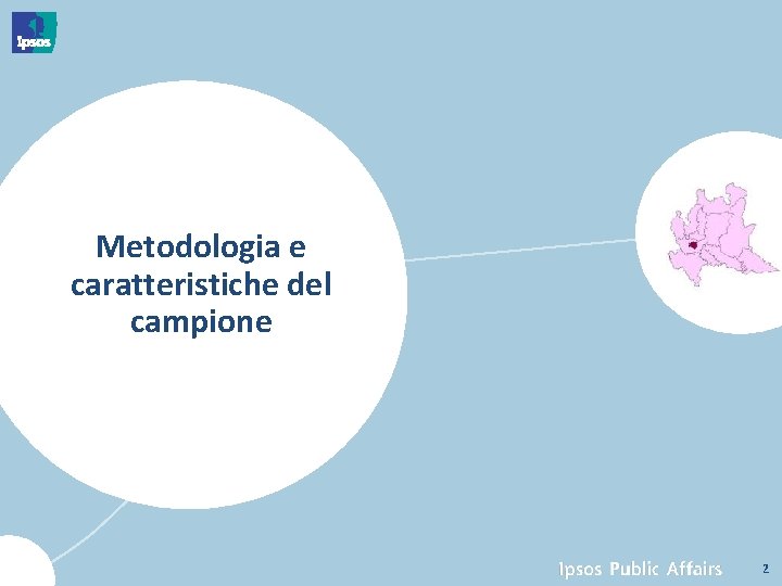 Metodologia e caratteristiche del campione 2 