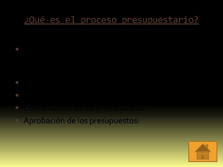 ¿Qué es el proceso presupuestario? Definición y transmisión de las directrices generales a los