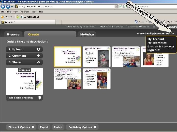 Do n’t f or g et to sig no ut. Do n’t f or g et to sig no ut.