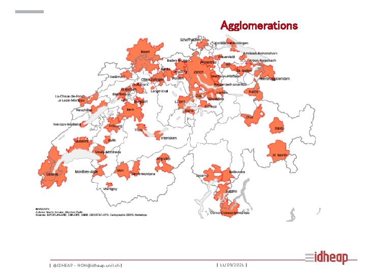Agglomerations | ©IDHEAP - NOM@idheap. unil. ch | | 11/09/2021 | 