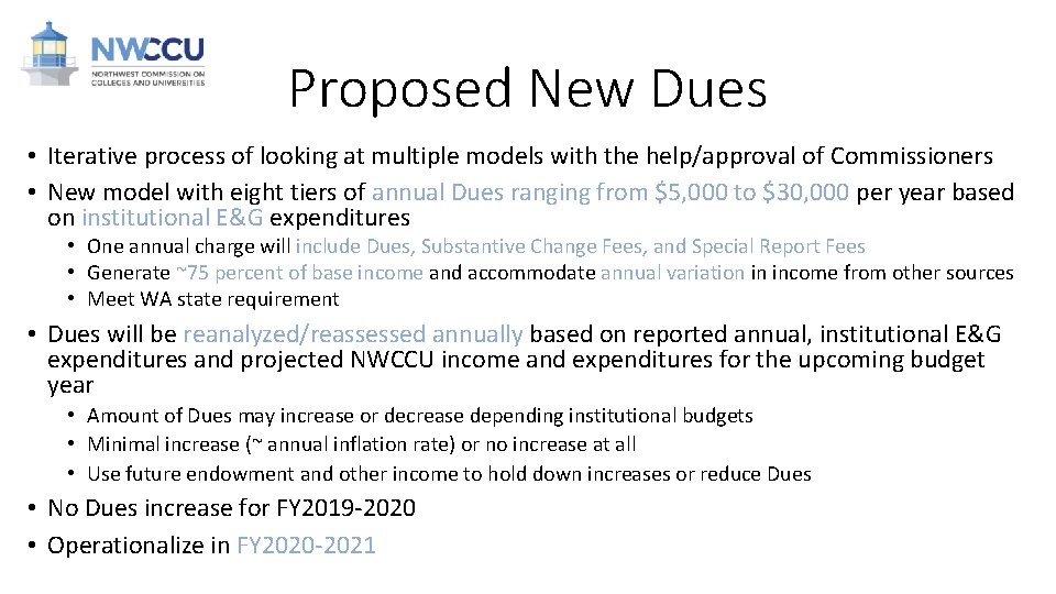 Proposed New Dues • Iterative process of looking at multiple models with the help/approval