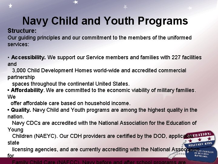 Navy Child and Youth Programs Structure: Our guiding principles and our commitment to the