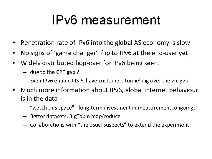 IPv 6 measurement • Penetration rate of IPv 6 into the global AS economy