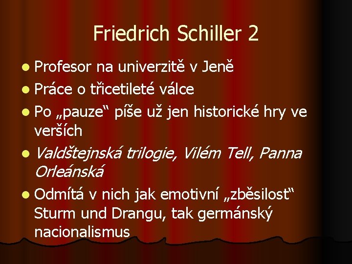 Friedrich Schiller 2 l Profesor na univerzitě v Jeně l Práce o třicetileté válce