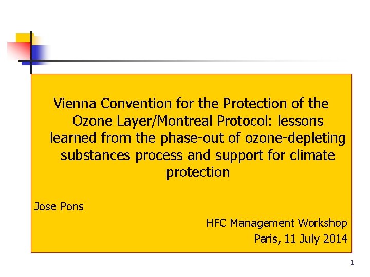 Vienna Convention for the Protection of the Ozone Layer/Montreal Protocol: lessons learned from the