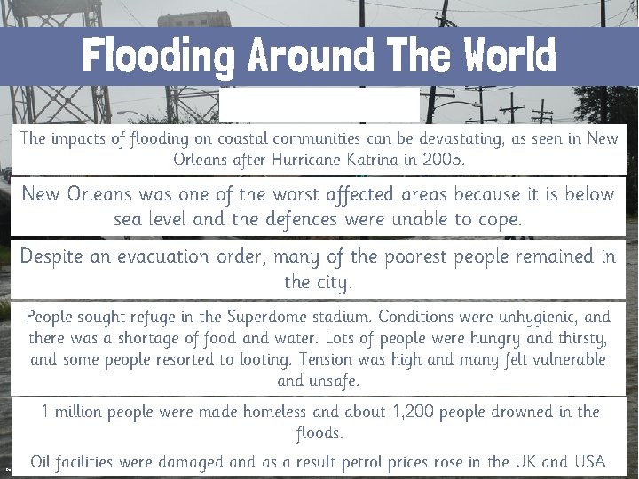 Flooding Around The World The impacts of flooding on coastal communities can be devastating,