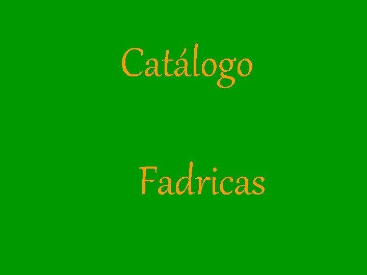 Catálogo Fadricas 