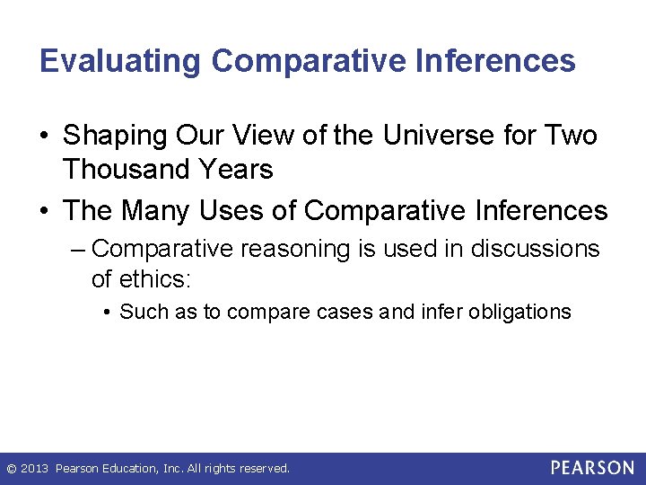 Evaluating Comparative Inferences • Shaping Our View of the Universe for Two Thousand Years