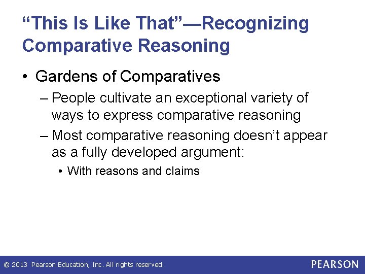 “This Is Like That”—Recognizing Comparative Reasoning • Gardens of Comparatives – People cultivate an