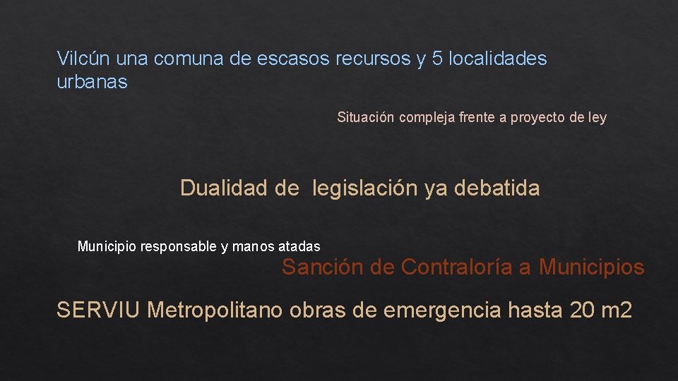 Vilcún una comuna de escasos recursos y 5 localidades urbanas Situación compleja frente a