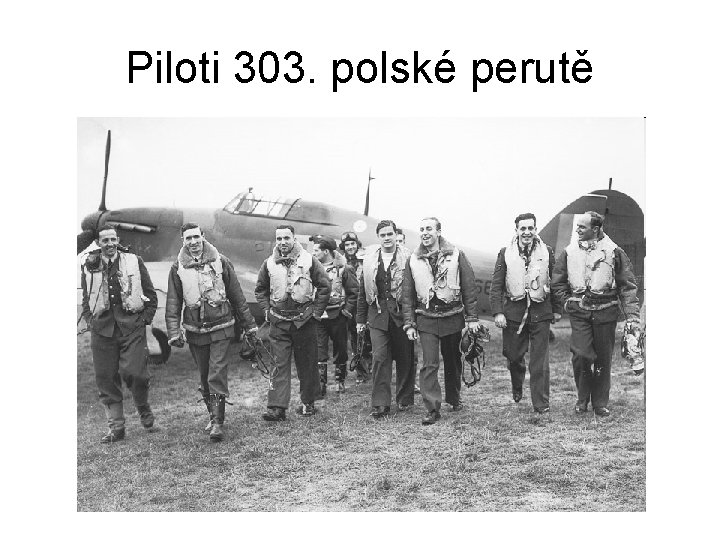 Piloti 303. polské perutě 