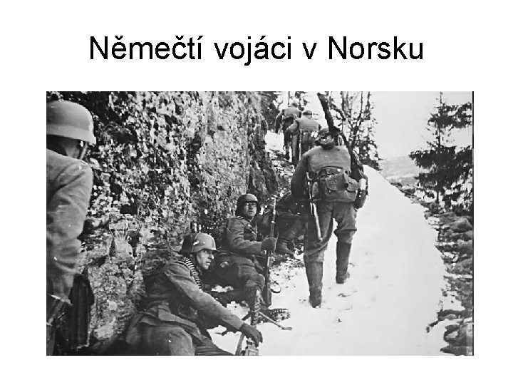 Němečtí vojáci v Norsku 