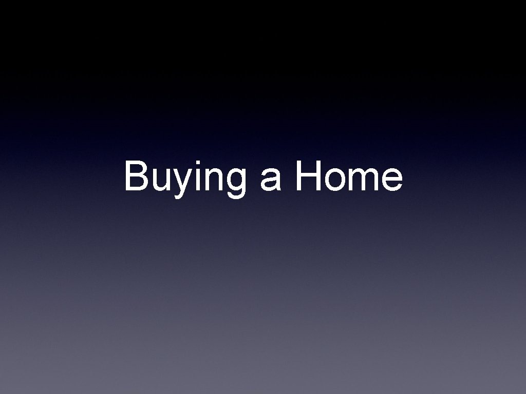 Buying a Home 