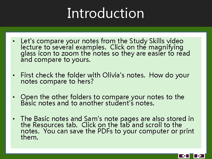 Introduction • Let's compare your notes from the Study Skills video lecture to several Introduction • Let's compare your notes from the Study Skills video lecture to several